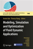 Armin Iske, Rung, Thomas Rung - Modeling, Simulation and Optimization of Fluid Dynamic Applications