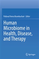 Pallaval Veera Bramhachari - Human Microbiome in Health, Disease, and Therapy