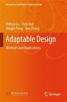 Peihua Gu, Qingjin Peng, Qingjin et al Peng, Deyi Xue, Jian Zhang - Adaptable Design