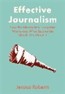Jessica Roberts - Effective Journalism