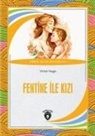 Victor Hugo - Fentine Ile Kizi