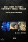 Dilara Büyükköz - Kendi Kendini Örgütleyen Sistemler ve Finansal Piyasalar