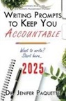 Jenifer Paquette - Writing Prompts to Keep You Accountable