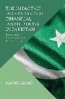Naveed Ahmed - The Impact of International Financial Institutions in Pakistan