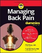 Phil Ross, Phil N Ross, Ross Phil, Pat Roth, Patrick Roth, Patrick Roth MD - Managing Back Pain For Dummies