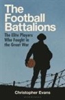 Christopher Evans - The Football Battalions