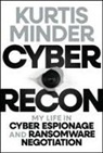 Kurtis Minder - Cyber Recon