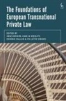 Anna Beckers, Hans-W Micklitz, Rodrigo Vallejo, Marija Bartl, Anna Beckers, Beckers Anna... - The Foundations of European Transnational Private Law