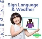 Bela Davis - Sign Language & Weather