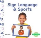 Bela Davis - Sign Language & Sports