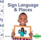 Bela Davis - Sign Language & Places