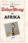Finn Schulz - Eine Liebeserklärung an Afrika