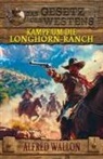 Alfred Wallon, EK-2 Militär, EK-2 Militär - Kampf um die Longhorn-Ranch