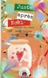 Selena D., Florence Parisot, Mademoiselle Séraphine, Marine Vaillant, Eveil &amp; Vous Editions - Juste après Noël