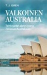 T. J Grén - Valkoinen Australia