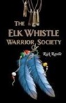 Rick Revelle - Elk Whistle Warrior Society
