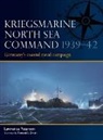Lawrence Paterson, Paterson Lawrence, Edouard A Groult, Edouard A. Groult - Kriegsmarine North Sea Command 1939-42