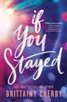 Brittainy Cherry, Cherry Brittainy - If You Stayed (Standard Edition)