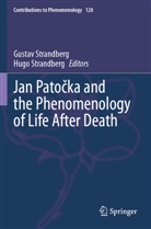 Strandberg, Gustav Strandberg, Hugo Strandberg - Jan Patocka and the Phenomenology of Life After Death