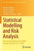 Teresa A Oliveira, Christos P. Kitsos, Teresa A. Oliveira, Francesca Pierri, Francesca Pierri et al, Marialuisa Restaino - Statistical Modelling and Risk Analysis