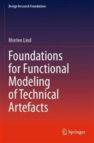 Morten Lind - Foundations for Functional Modeling of Technical Artefacts