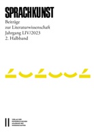 Hans Höller, Christoph Leitgeb, Michael Rössner - Sprachkunst - Beiträge zur Literaturwissenschaft, Jahrgang LIV/2023, 2. Halbband