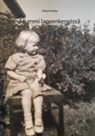 Maija Kurikka - Mummi lapsenkengissä