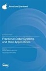 Fractional Order Systems and Their Applications