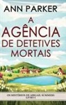 Ann Parker - A Agência de Detetives Mortais