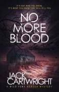 Cartwright, Jack Cartwright - No More Blood