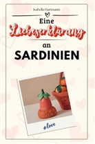 Isabella Hartmann - Eine Liebeserklärung an Sardinien - Die große Hommage - das perfekte Geschenk für Weihnachten und Geburtstag und jeden Anlass