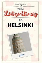 Emilia Neumann - Eine Liebeserklärung an Helsinki - Die große Hommage - das perfekte Geschenk für Weihnachten und Geburtstag und jeden Anlass