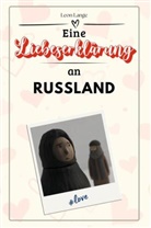 Leon Lange - Eine Liebeserklärung an Russland - Die große Hommage - das perfekte Geschenk für Weihnachten und Geburtstag und jeden Anlass