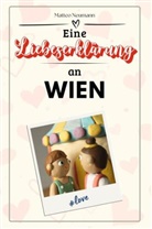Matteo Neumann - Eine Liebeserklärung an Wien - Die große Hommage - das perfekte Geschenk für Weihnachten und Geburtstag und jeden Anlass