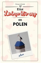 Florian Schmitt - Eine Liebeserklärung an Polen - Die große Hommage - das perfekte Geschenk für Weihnachten und Geburtstag und jeden Anlass