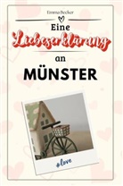 Emma Becker - Eine Liebeserklärung an Münster - Die große Hommage - das perfekte Geschenk für Weihnachten und Geburtstag und jeden Anlass