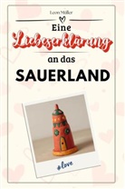 Leon Müller - Eine Liebeserklärung an das Sauerland - Die große Hommage - das perfekte Geschenk für Weihnachten und Geburtstag und jeden Anlass