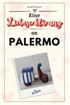 Jonah Werner - Eine Liebeserklärung an Palermo - Die große Hommage - das perfekte Geschenk für Weihnachten und Geburtstag und jeden Anlass