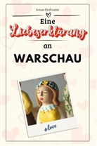 Jonas Hofmann - Eine Liebeserklärung an Warschau - Die große Hommage - das perfekte Geschenk für Weihnachten und Geburtstag und jeden Anlass