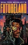 Walter Mosley - Futureland