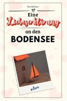 Tim Richter - Eine Liebeserklärung an den Bodensee - Die große Hommage - das perfekte Geschenk für Weihnachten und Geburtstag und jeden Anlass
