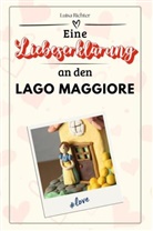 Luisa Richter - Eine Liebeserklärung an den Lago Maggiore - Die große Hommage - das perfekte Geschenk für Weihnachten und Geburtstag und jeden Anlass