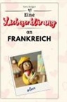 Nora Krüger - Eine Liebeserklärung an Frankreich