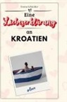 Emma Schneider - Eine Liebeserklärung an Kroatien
