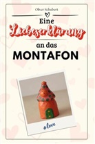 Oliver Schubert - Eine Liebeserklärung an das Montafon - Die große Hommage - das perfekte Geschenk für Weihnachten und Geburtstag und jeden Anlass