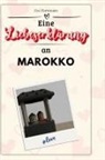 Zoe Hartmann - Eine Liebeserklärung an Marokko