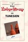 Nora Wagner - Eine Liebeserklärung an Tunesien