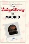 Nele Hofmann - Eine Liebeserklärung an Madrid