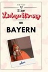 Emil Maier - Eine Liebeserklärung an Bayern