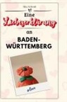 Alice Schmid - Eine Liebeserklärung an Baden-Württemberg